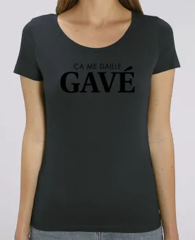 T-shirt Femme ça me daille gavé par tunetoo